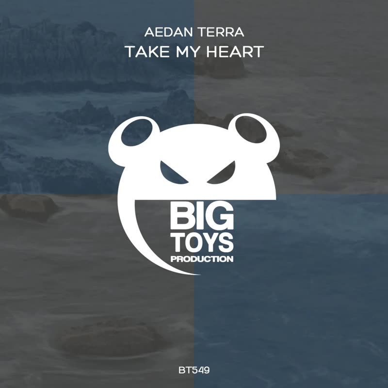 Aedan Terra - Take My Heart (Original Mix)