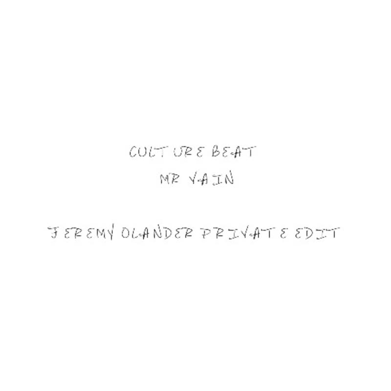 Culture Beat - Mr. Vain (Jeremy Olander Private Edit)