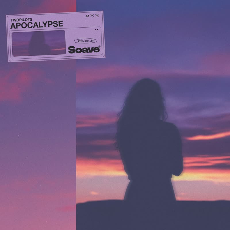 TWOPILOTS - Apocalypse